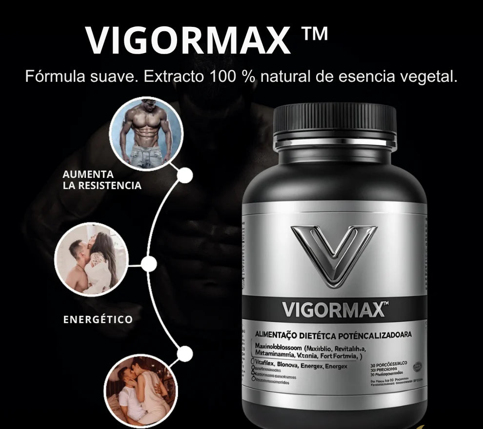 VIGOR MAX - POCAS UNIDADES